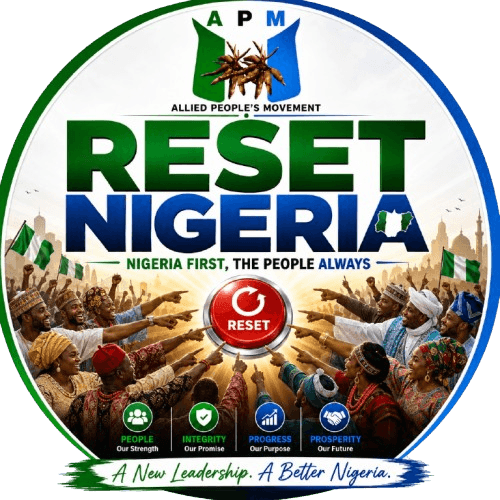 Reset Nigeria ÃƒÂ¢Ã¢â€šÂ¬Ã¢â‚¬Å“ Allied Peoples Movement